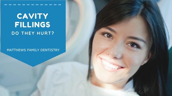 do cavity fillings hurt